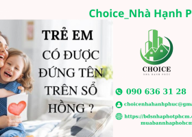 TRẺ EM CÓ ĐƯỢC ĐỨNG TÊN TRÊN SỔ HỒNG ?